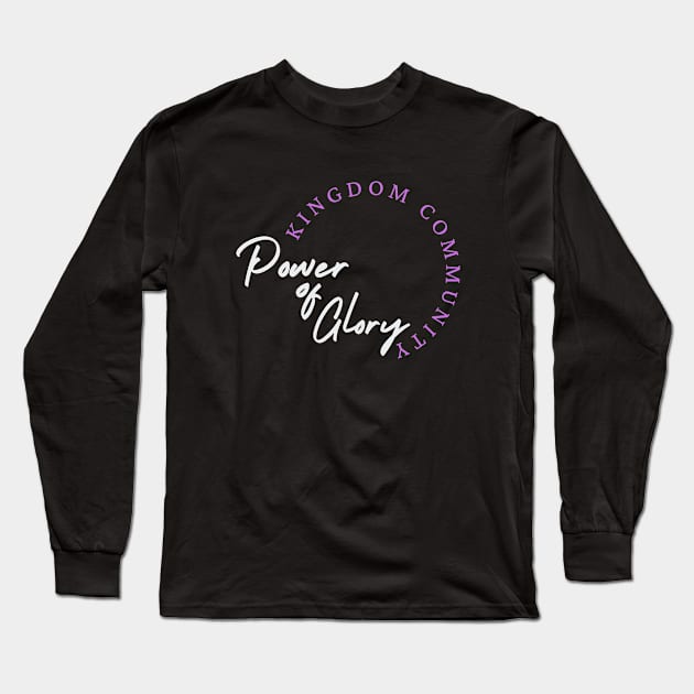 Kingdom Community Long Sleeve T-Shirt by PositiveInfluencerJ9